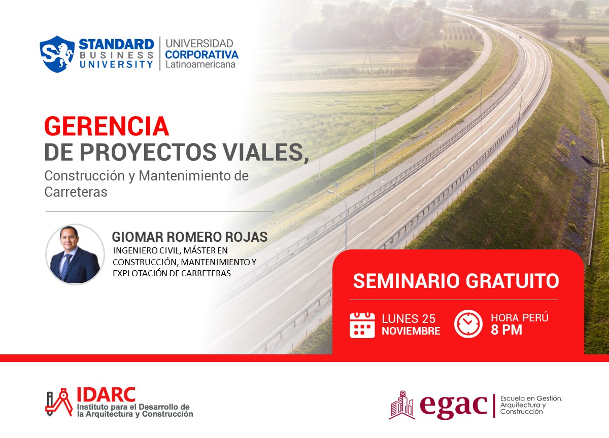 SEMINARIO ESPECIALIZADO EN GERENCIA DE PROYECTOS VIALES, CONSTRUCCIÓN Y MANTENIMIENTO DE CARRETERAS