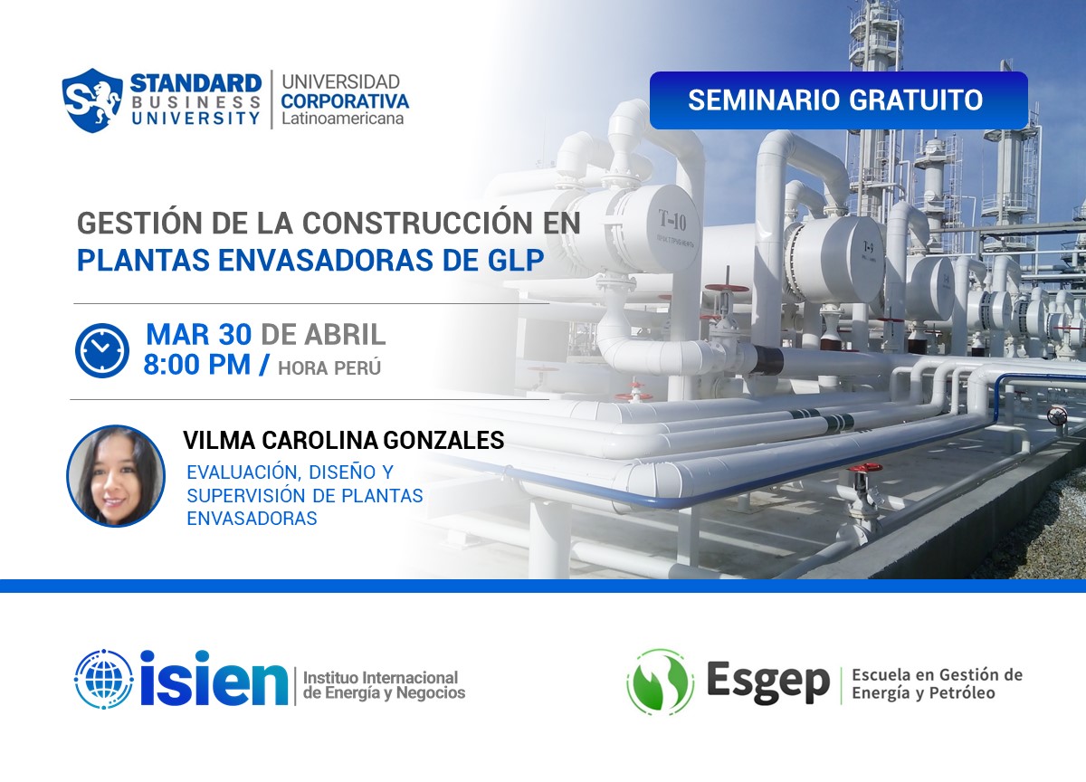 SEMINARIO ESPECIALIZADO EN GESTIÓN DE LA CONSTRUCCIÓN EN PLANTAS ENVASADORAS DE GLP