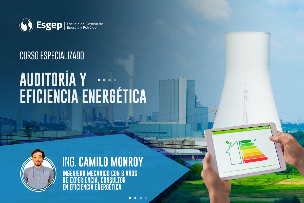 CURSO ESPECIALIZADO EN AUDITORíA Y EFICIENCIA ENERGéTICA