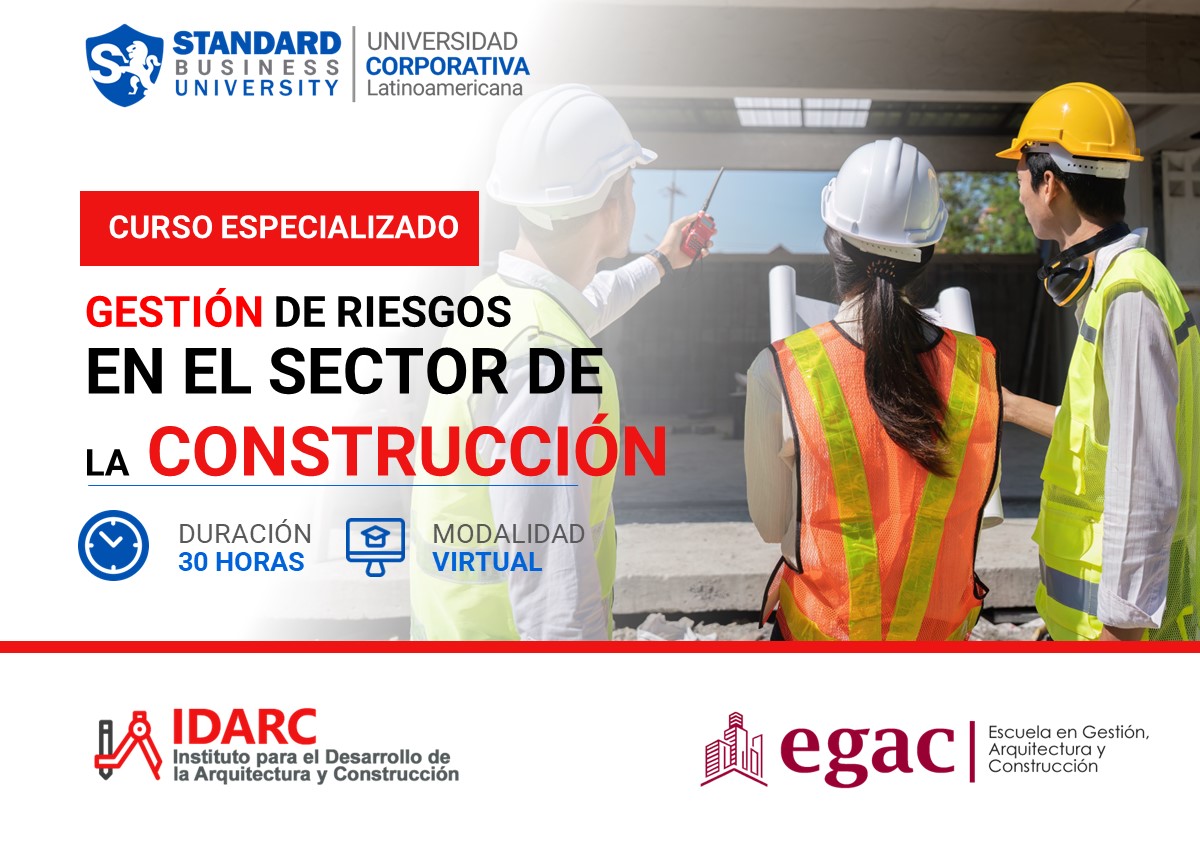 CURSO ESPECIALIZADO EN GESTIÓN DE RIESGOS EN EL SECTOR DE LA CONSTRUCCIÓN