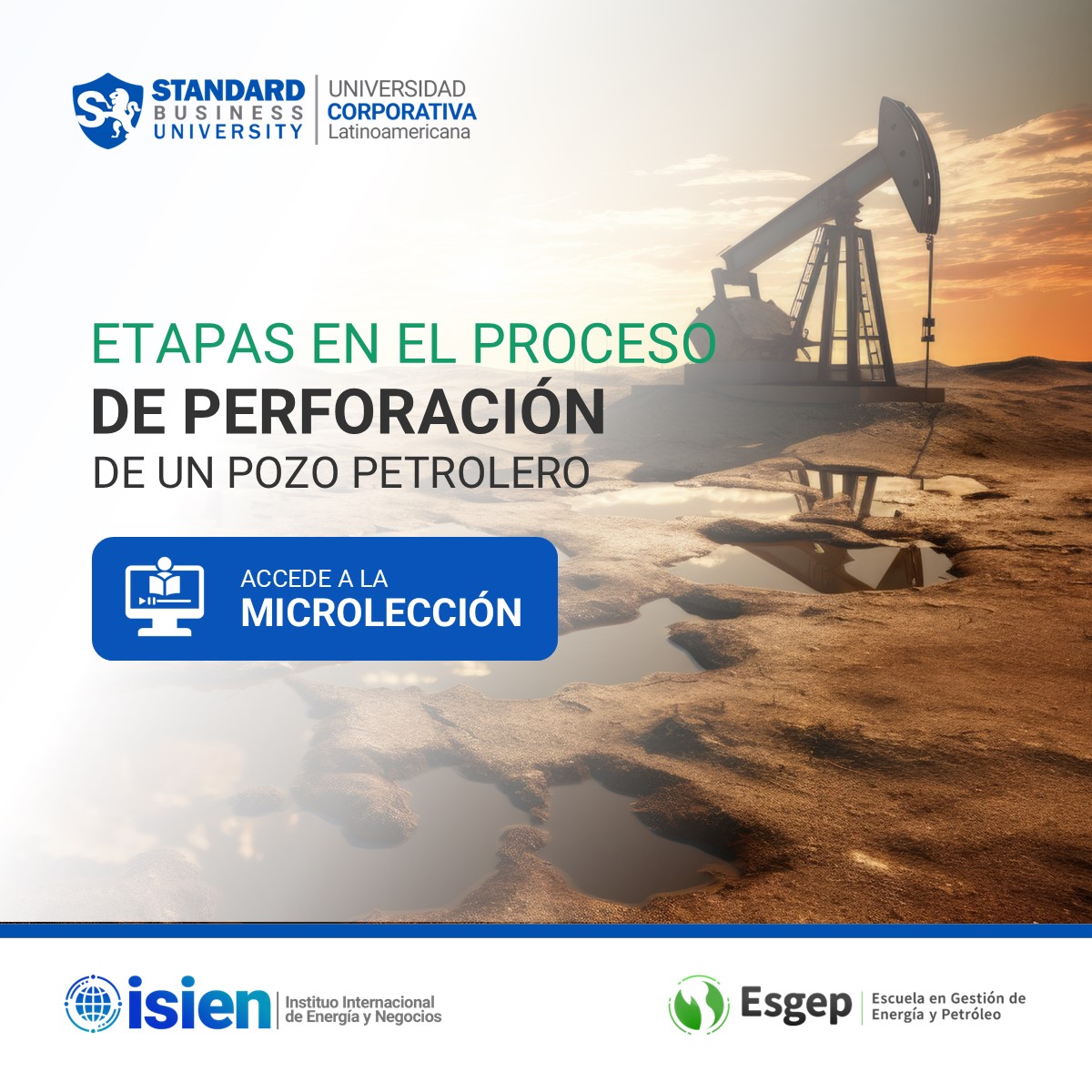 MICROLECCIÓN: ETAPAS EN EL PROCESO DE PERFORACIÓN DE UN POZO PETROLERO