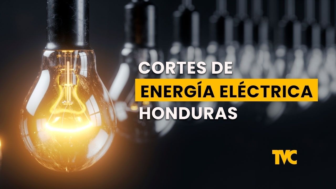 HONDURAS: Zonas sin energía eléctrica para este jueves 19 de diciembre