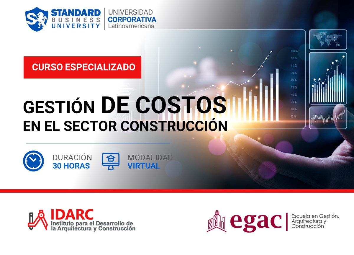 CURSO ESPECIALIZADO EN GESTIÓN DE COSTOS EN EL SECTOR CONSTRUCCIÓN