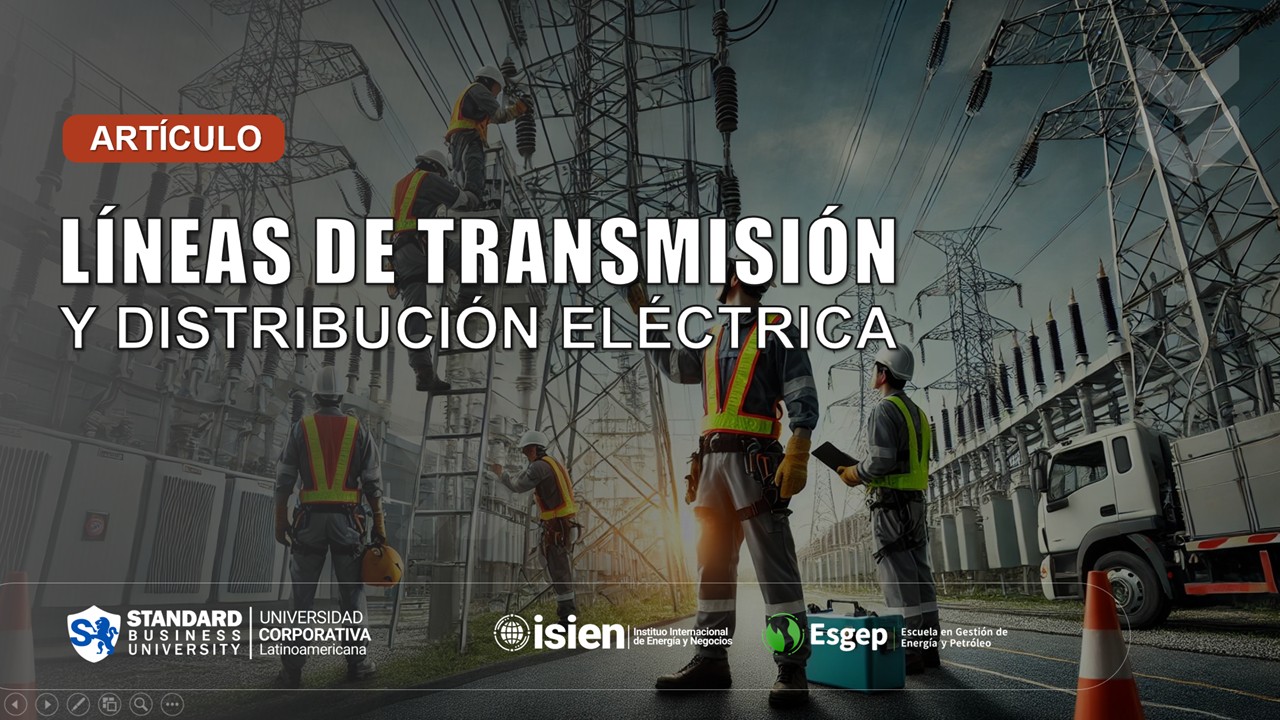 Líneas De Transmisión y Distribución Eléctrica