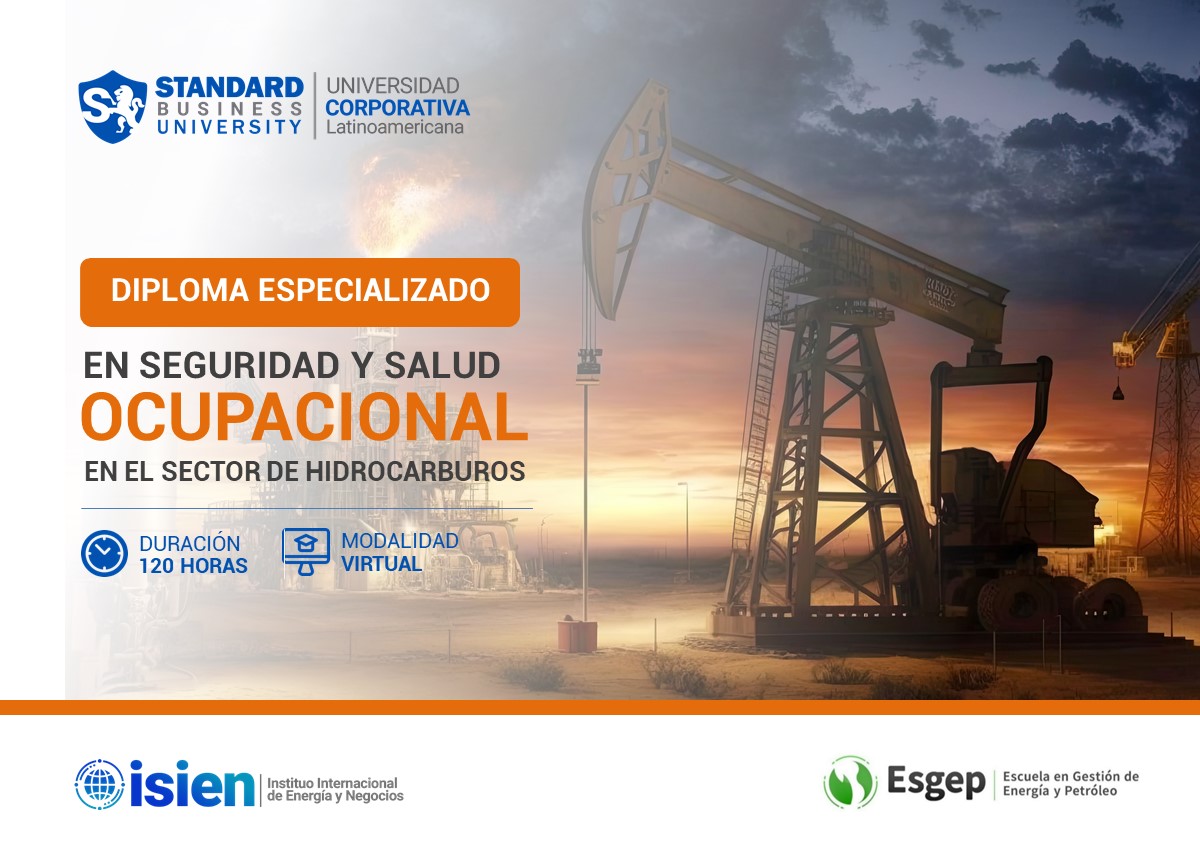 DIPLOMA ESPECIALIZADO EN SEGURIDAD Y SALUD OCUPACIONAL EN EL SECTOR HIDROCARBUROS