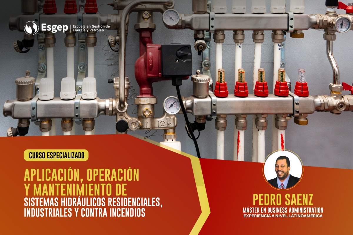 CURSO ESPECIALIZADO EN APLICACIóN,  OPERACIóN Y MANTENIMIENTO DE SISTEMAS HIDRáULICOS, RESIDENCIALES, INDUSTRIALES Y CONTRA INCENDIOS