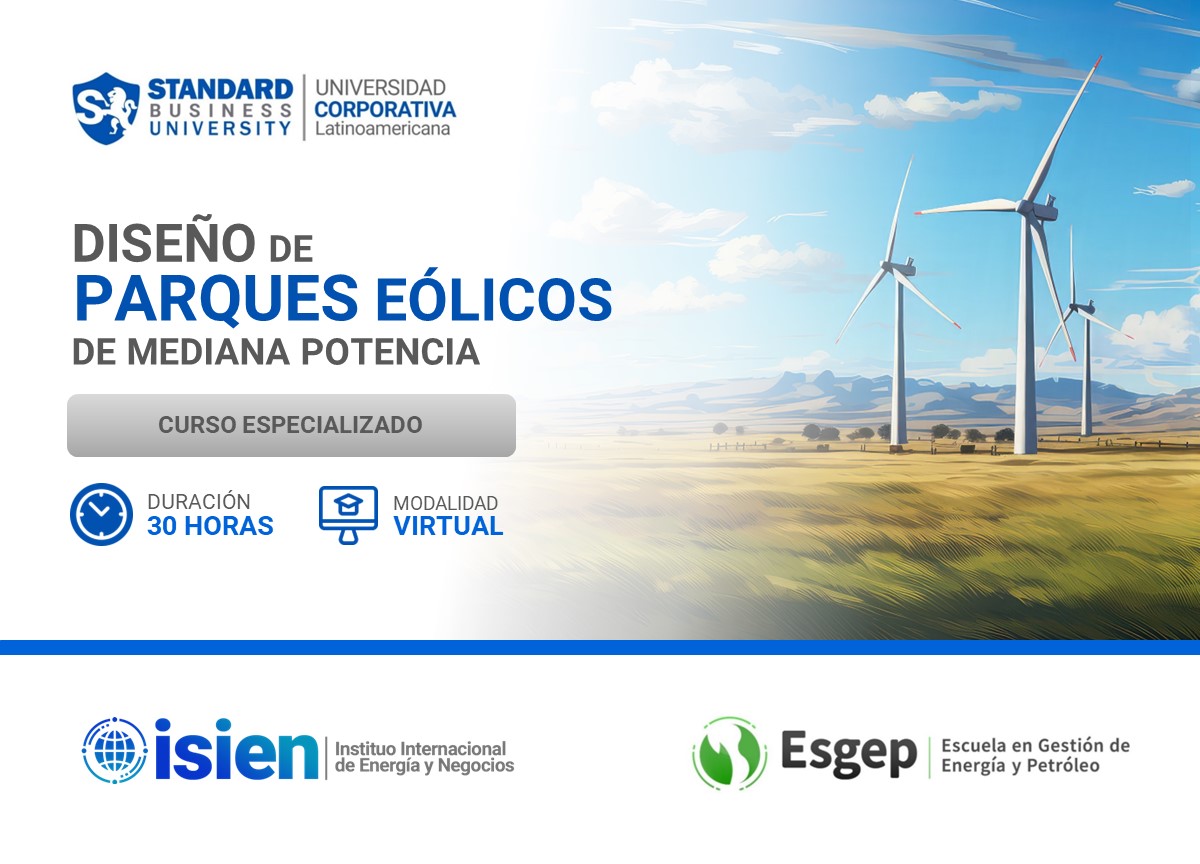 CURSO ESPECIALIZADO EN DISEÑO DE PARQUES EÓLICOS DE MEDIANA POTENCIA