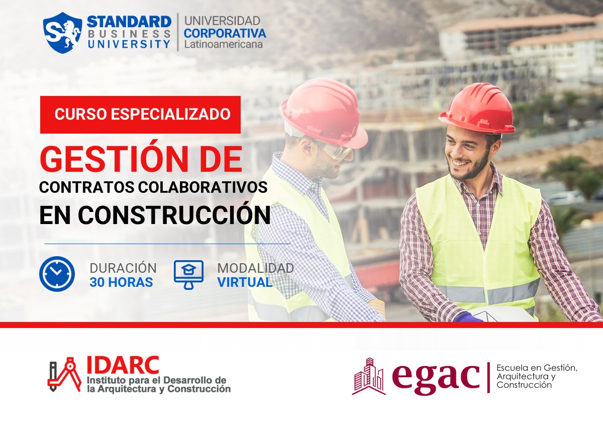 CURSO ESPECIALIZADO EN GESTIóN DE CONTRATOS COLABORATIVOS EN CONSTRUCCIóN