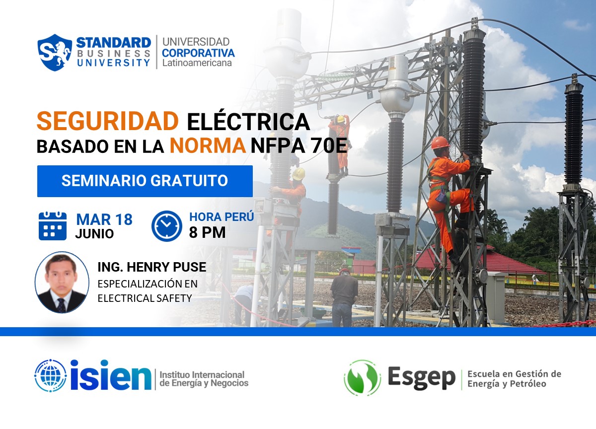 SEMINARIO ESPECIALIZADO EN SEGURIDAD ELÉCTRICA BASADO EN LA NORMA NFPA 70E
