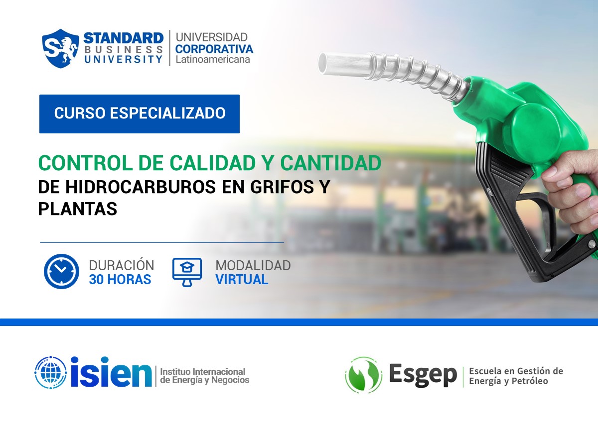 CURSO ESPECIALIZADO EN CONTROL DE CALIDAD Y  CANTIDAD DE HIDROCARBUROS EN GRIFOS Y PLANTAS