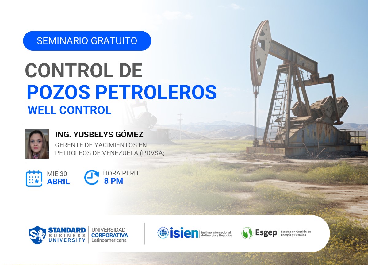 SEMINARIO ESPECIALIZADO EN CONTROL DE POZOS PETROLEROS - WELL CONTROL