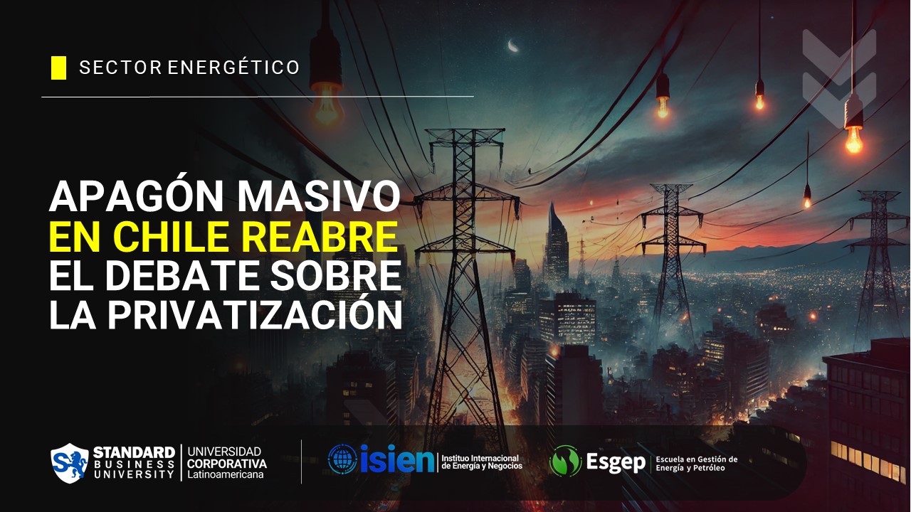 El Apagón Masivo Reabre el Debate Sobre la Privatización del Sistema Eléctrico Chileno