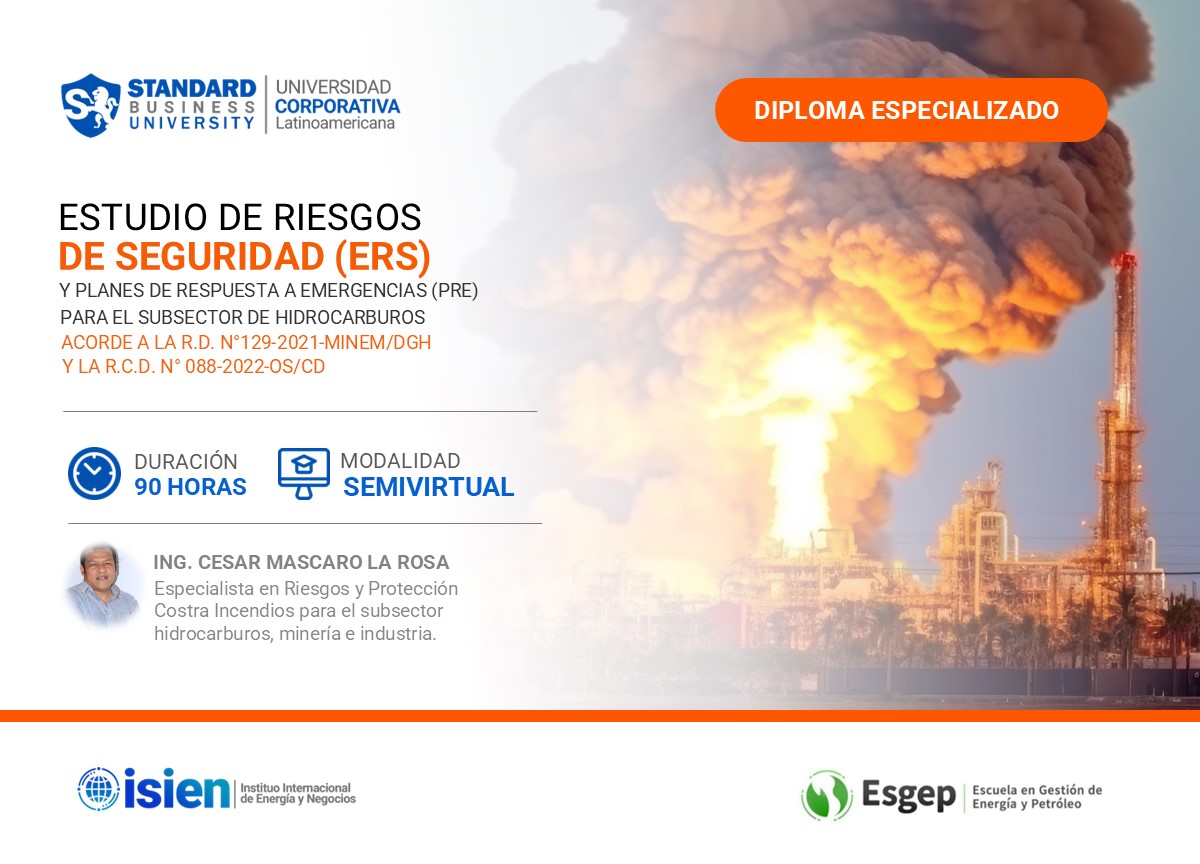 CURSO ESPECIALIZADO EN ESTUDIOS DE RIESGOS DE SEGURIDAD (ERS) Y PLANES DE RESPUESTA A EMERGENCIAS (PRE) PARA EL SUBSECTOR DE HIDROCARBUROS
