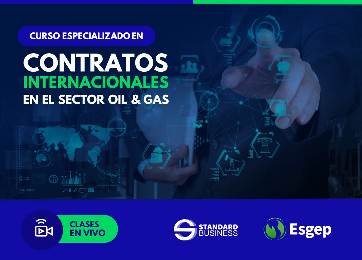 CURSO ESPECIALIZADO EN CONTRATOS INTERNACIONALES EN EL SECTOR HIDROCARBUROS