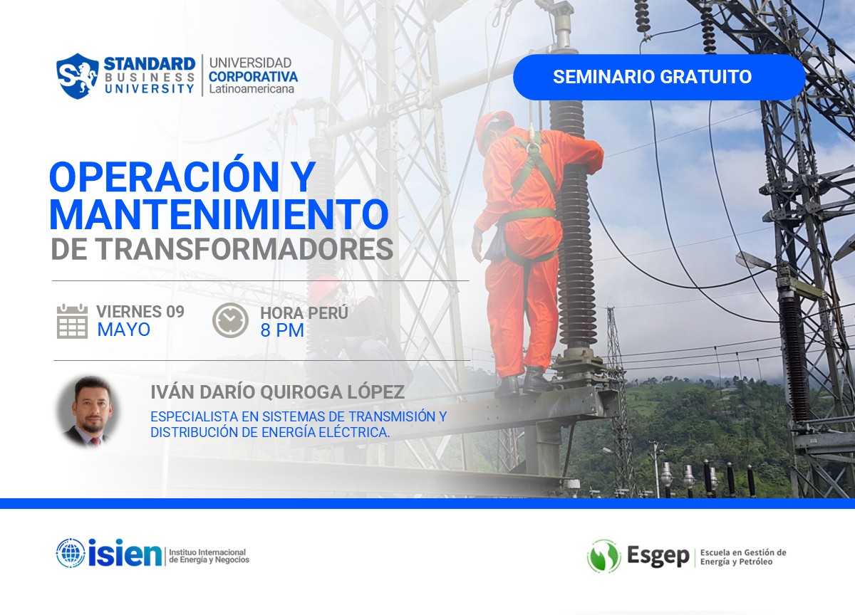 SEMINARIO ESPECIALIZADO EN OPERACIÓN Y MANTENIMIENTO DE TRANSFORMADORES 