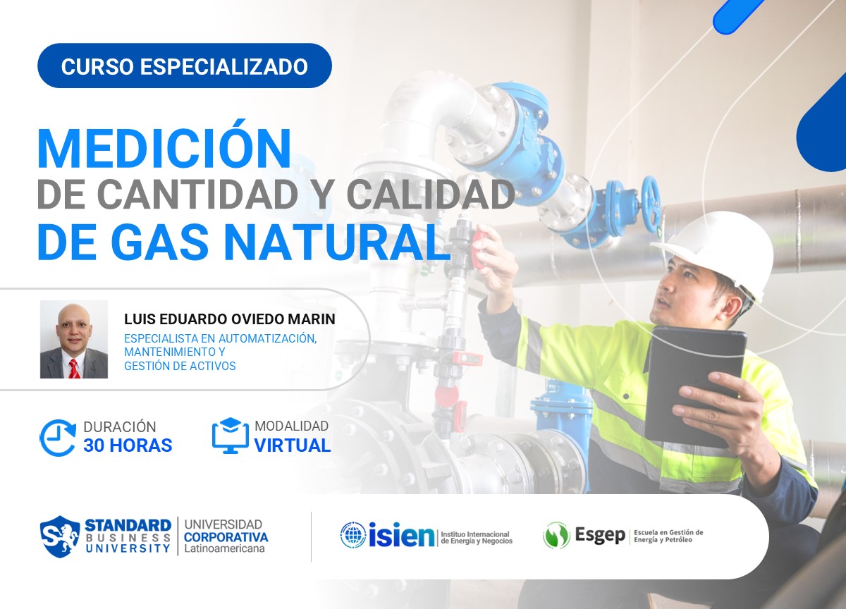 CURSO ESPECIALIZADO EN MEDICIÓN DE CANTIDAD Y CALIDAD  DE GAS NATURAL