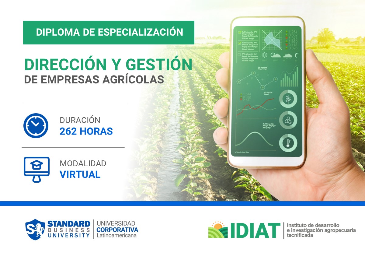 DIPLOMA ESPECIALIZADO EN DIRECCIÓN Y GESTIÓN DE EMPRESAS AGRÍCOLAS