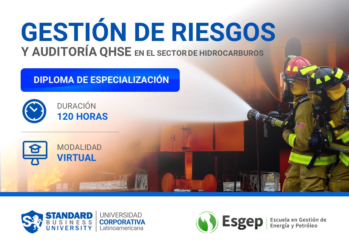 DIPLOMA ESPECIALIZADO EN GESTIóN DE RIESGOS Y AUDITORíA QHSE EN EL SECTOR DE HIDROCARBUROS