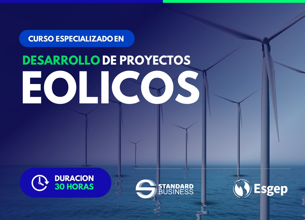 CURSO ESPECIALIZADO EN DESARROLLO DE PROYECTOS SISTEMAS EÓLICOS