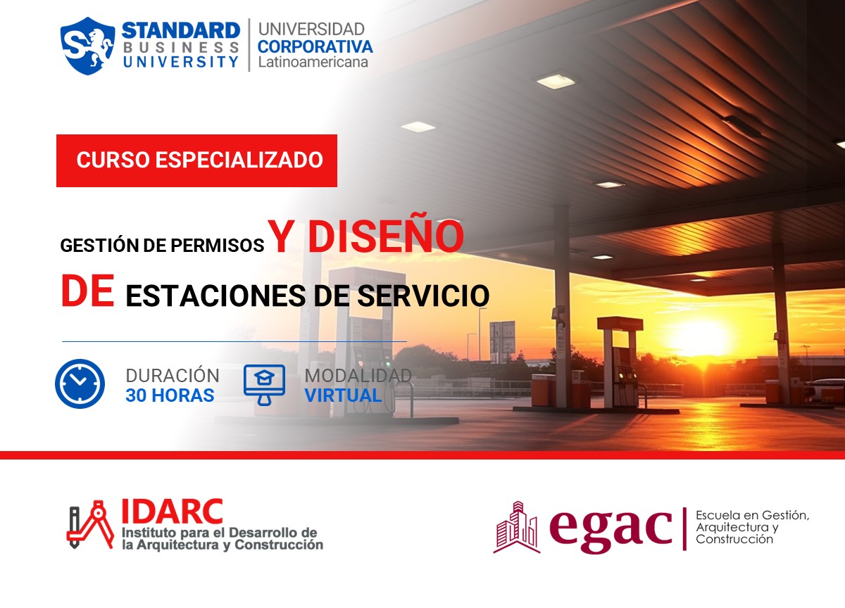 CURSO ESPECIALIZADO EN GESTIÓN DE PERMISOS Y DISEÑO DE ESTACIONES DE SERVICIO