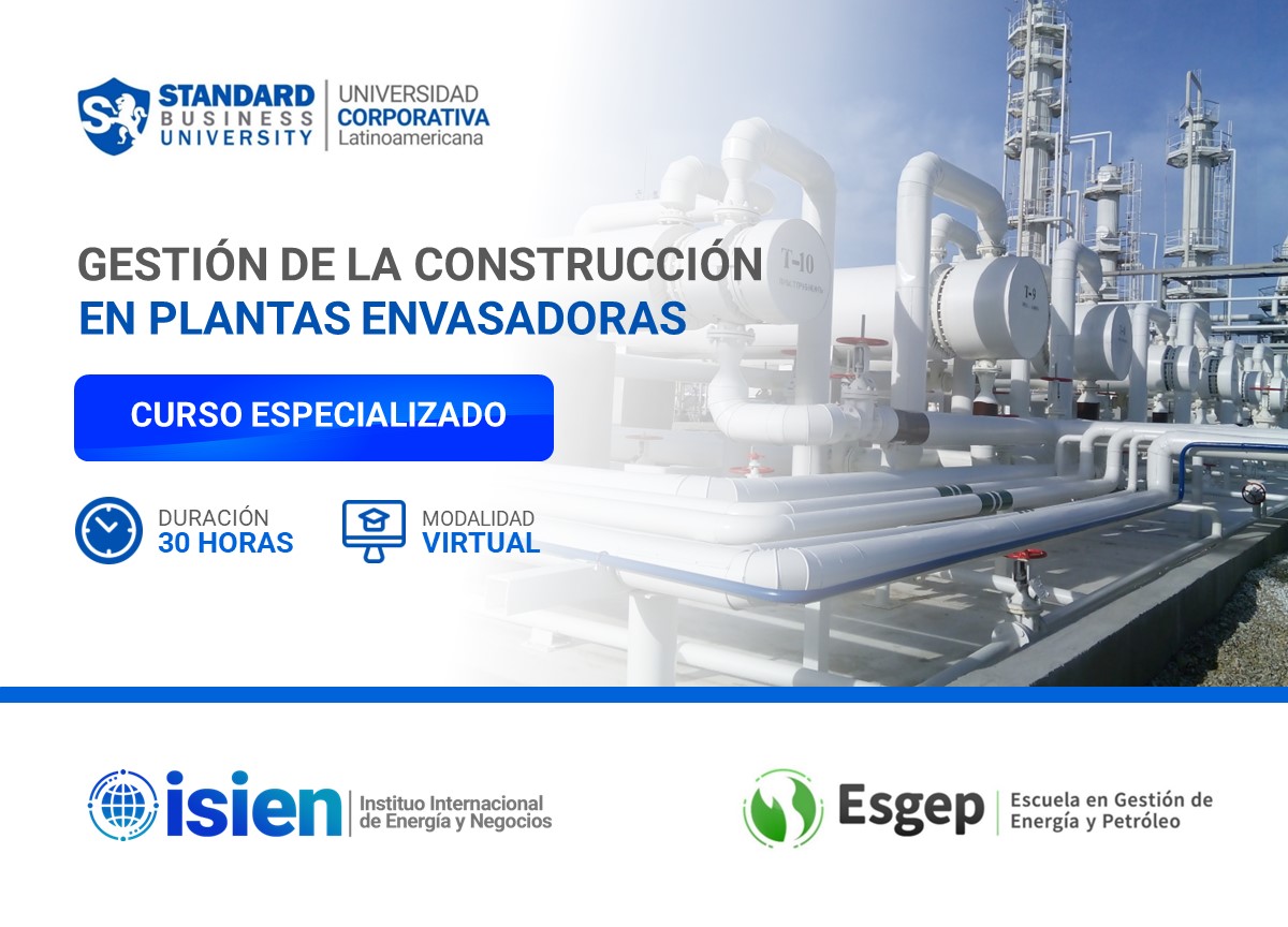 CURSO ESPECIALIZADO EN GESTIÓN DE LA CONSTRUCCIÓN EN PLANTAS ENVASADORAS DE GLP