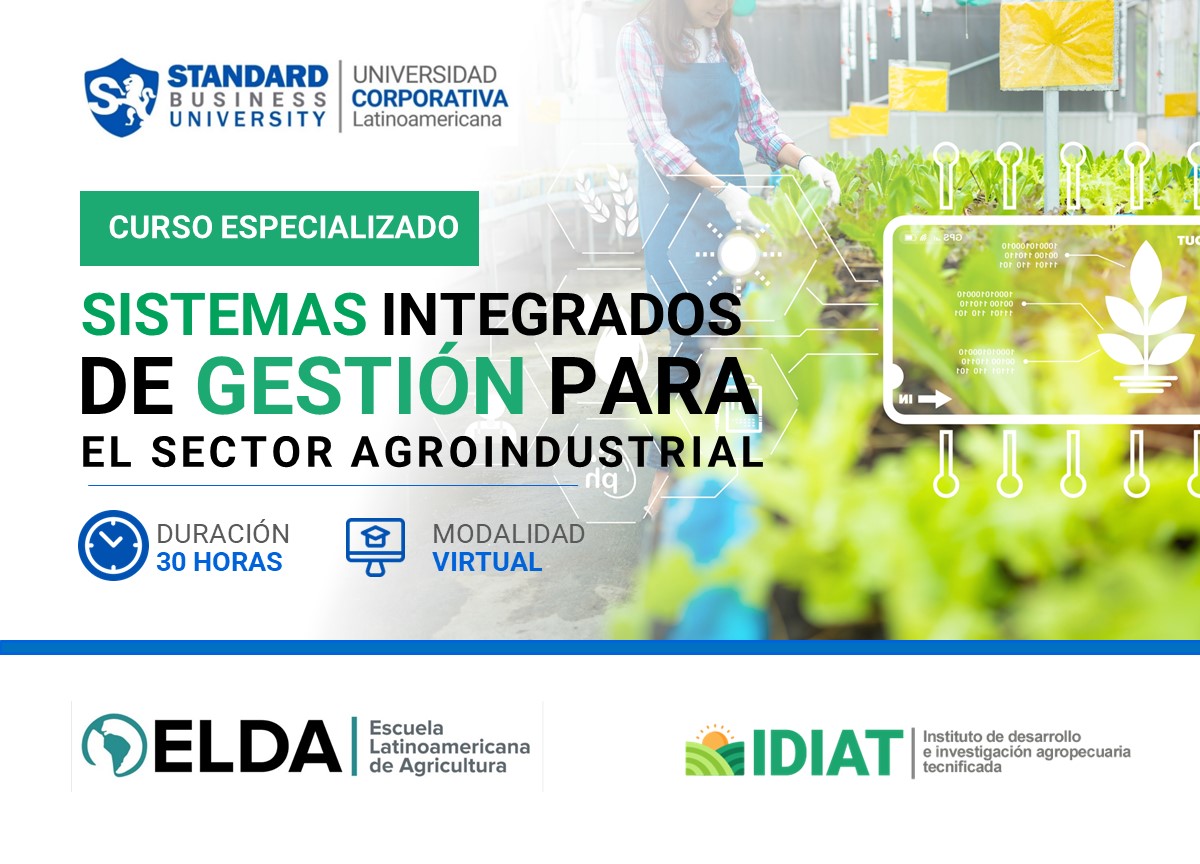 CURSO ESPECIALIZADO EN SISTEMAS INTEGRADOS DE GESTIÓN PARA EL SECTOR AGROINDUSTRIAL