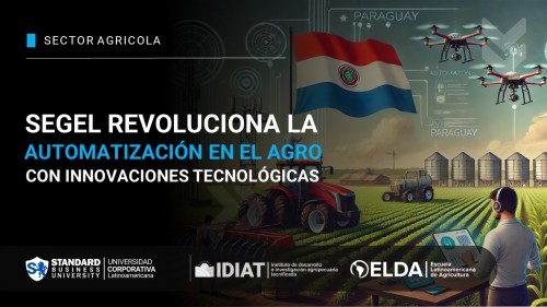 Segel revoluciona la automatización en el agro con innovaciones tecnológicas
