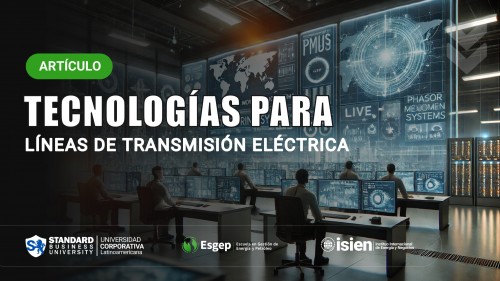Tecnologías Para Líneas de Transmisión Eléctrica