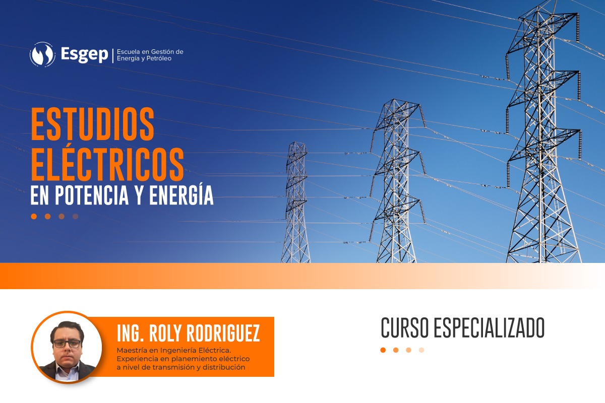 CURSO ESPECIALIZADO EN ESTUDIOS ELéCTRICOS EN POTENCIA Y ENERGíA