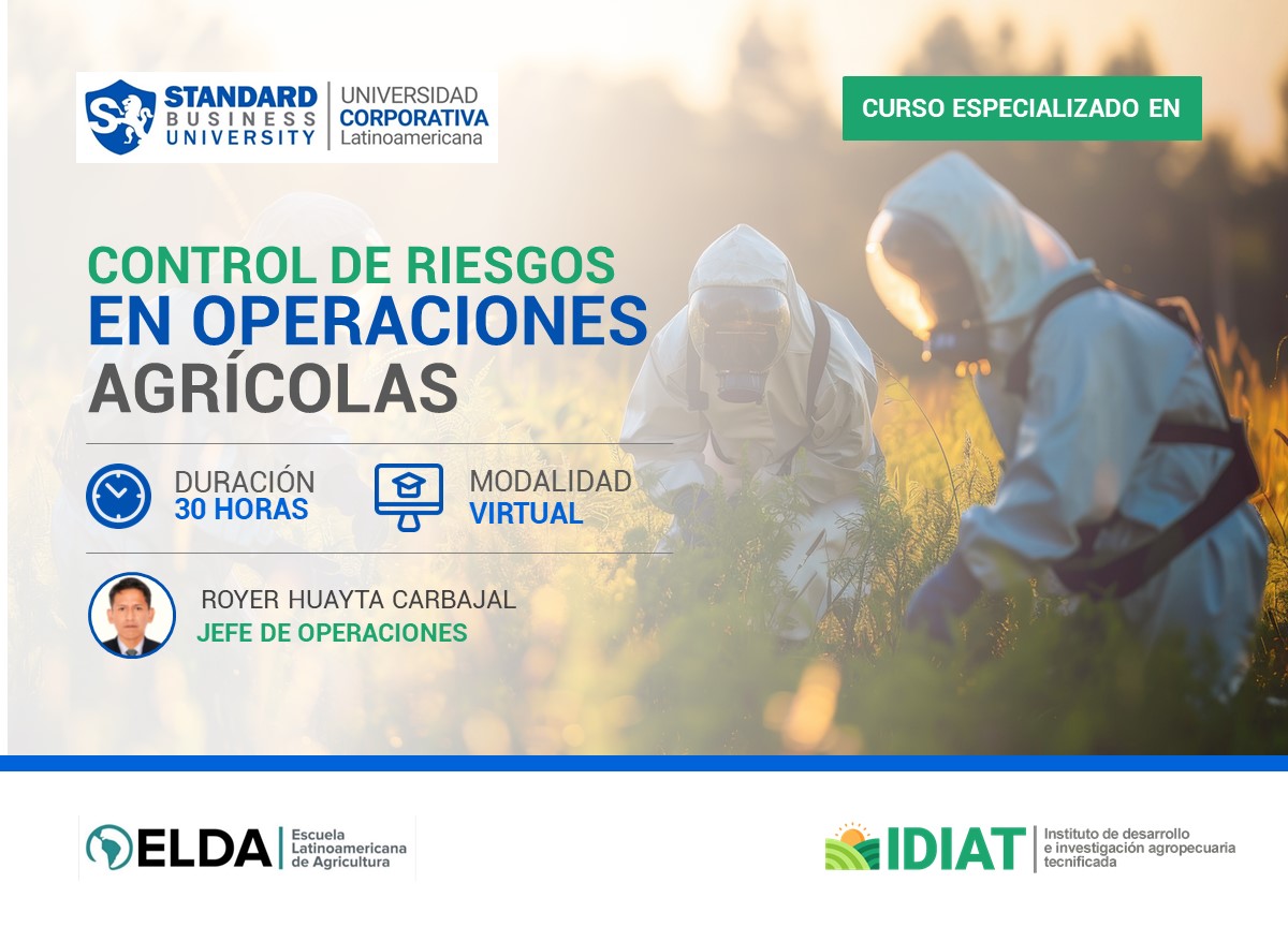 CURSO ESPECIALIZADO EN CONTROL DE RIESGO EN OPERACIONES AGRÍCOLAS