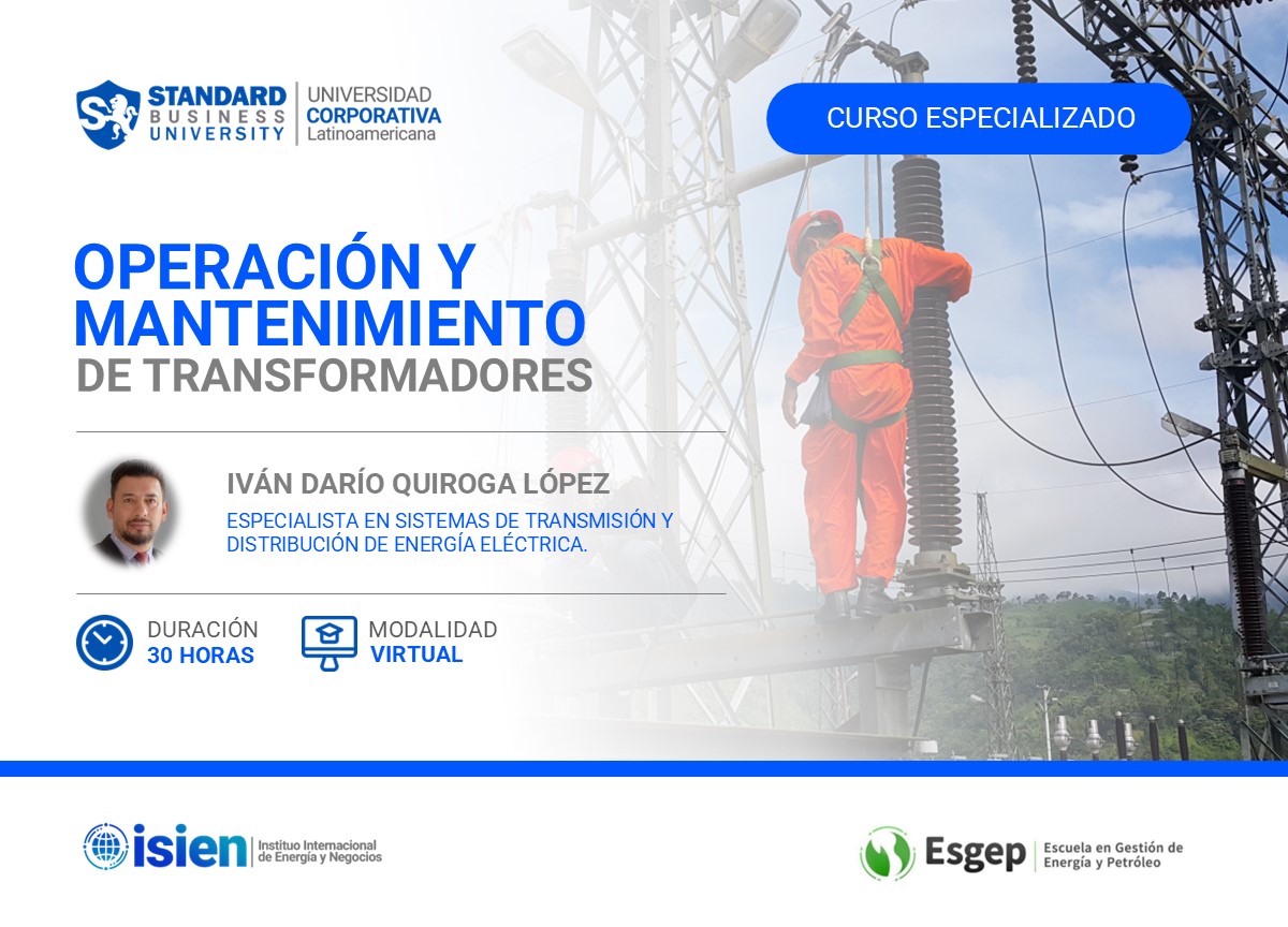 CURSO ESPECIALIZADO EN OPERACIÓN Y MANTENIMIENTO DE TRANSFORMADORES