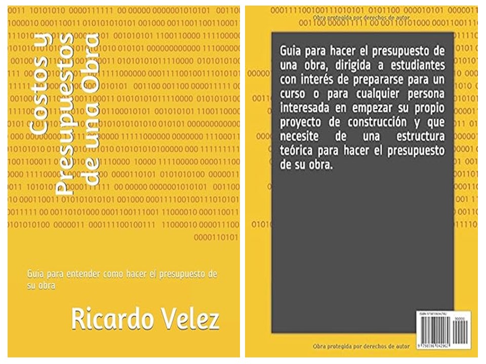 LIBROS ESPECIALIZADO EN COSTOS Y PRESUPUESTOS DE UNA OBRA: GUIA PARA ENTENDER COMO HACER EL PRESUPUESTO DE SU OBRA (CURSOS DE CONSTRUCCION) (SPANISH EDITION) TAPA BLANDA