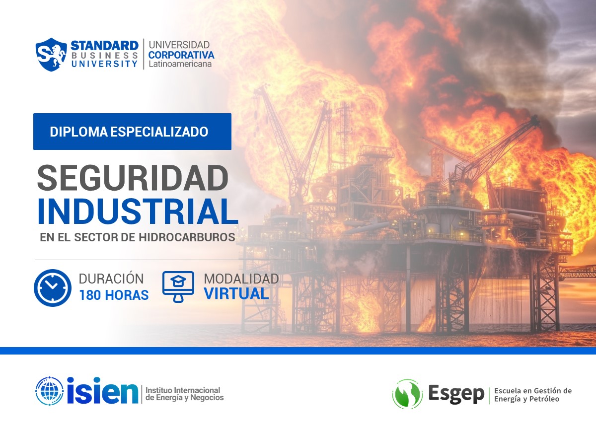 DIPLOMA ESPECIALIZADO EN SEGURIDAD INDUSTRIAL EN EL SECTOR DE HIDROCARBUROS