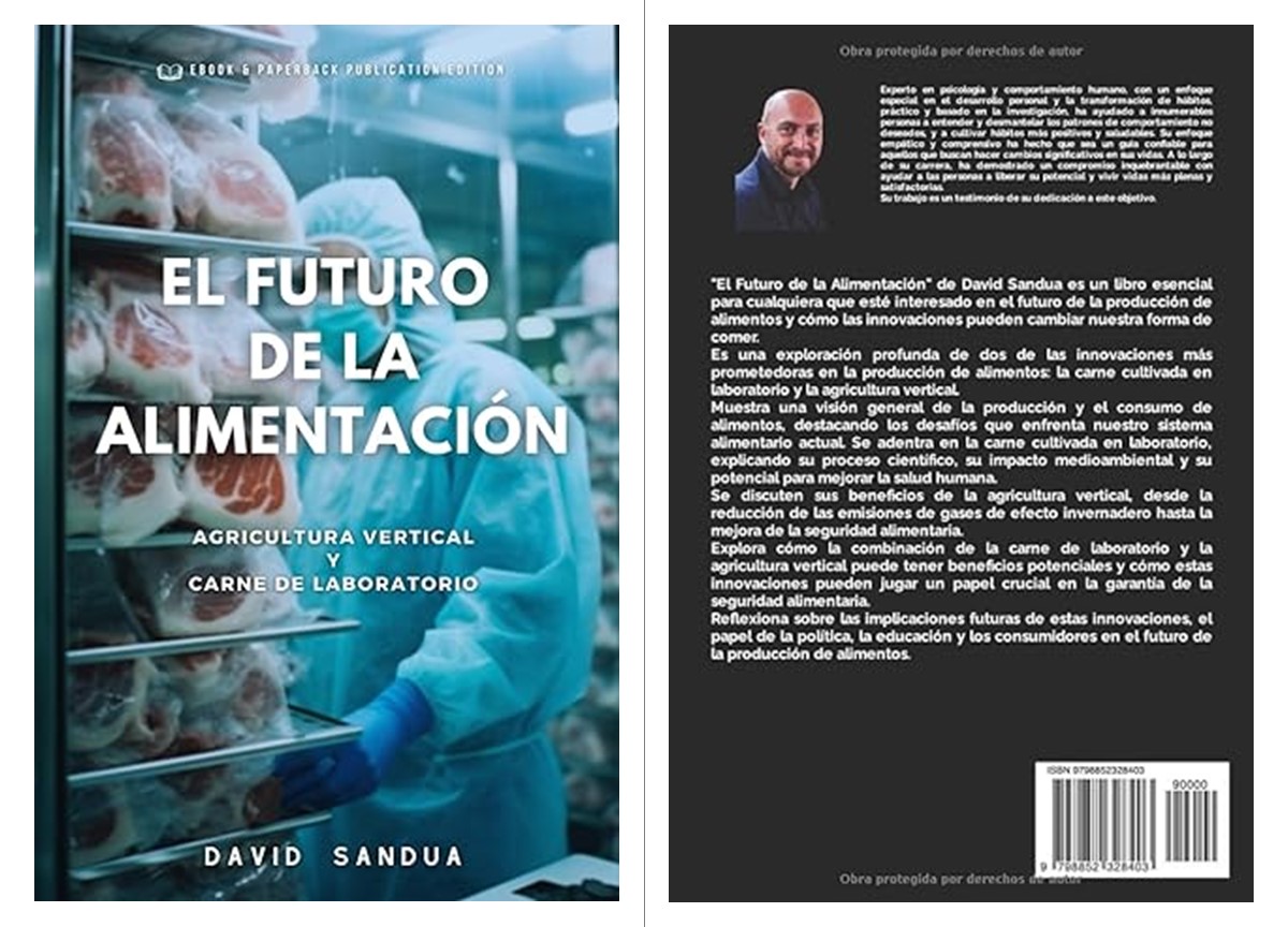 LIBROS ESPECIALIZADO EN EL FUTURO DE LA ALIMENTACIÓN: AGRICULTURA VERTICAL Y CARNE DE LABORATORIO