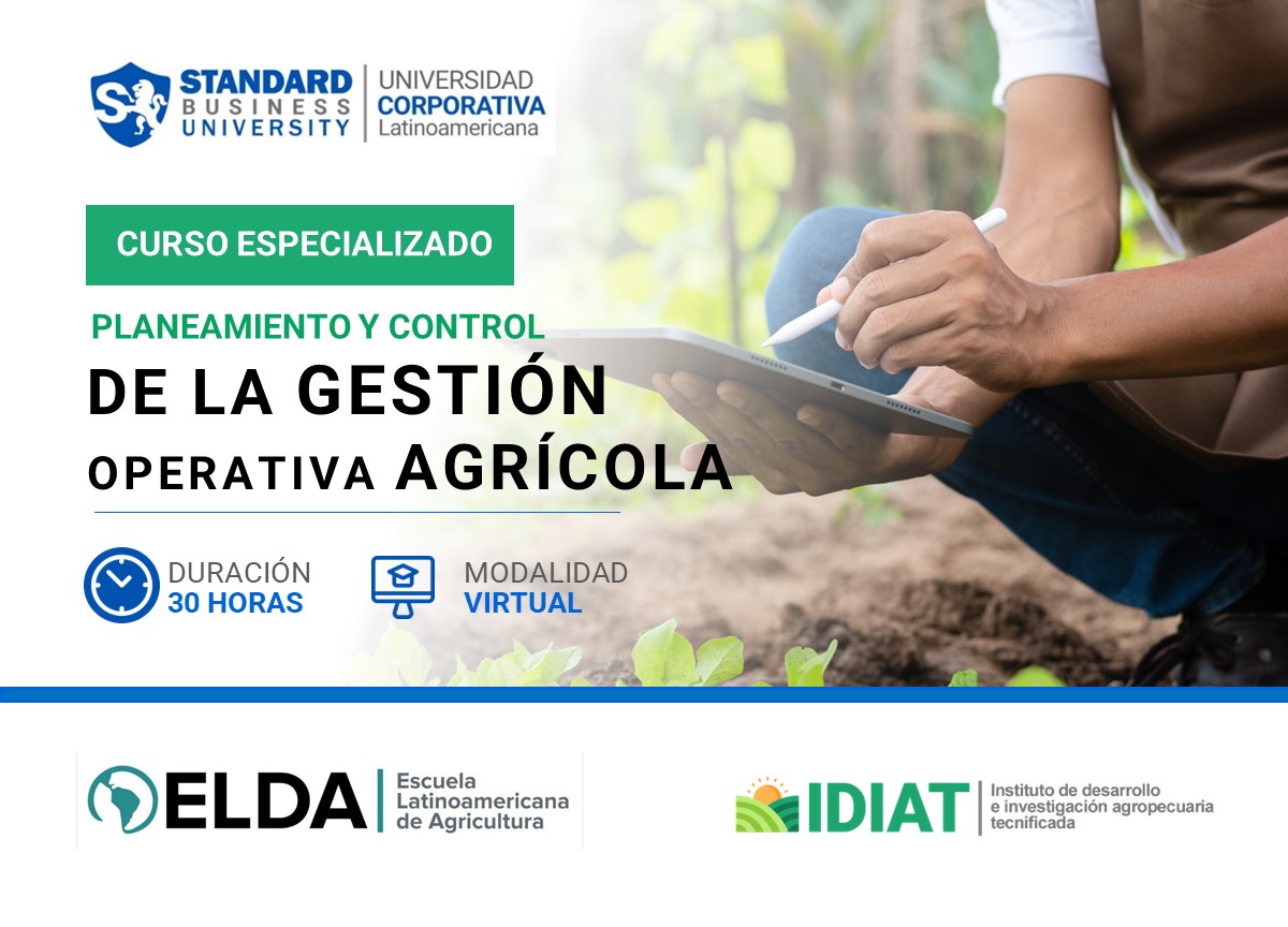 CURSO ESPECIALIZADO EN PLANEAMIENTO Y CONTROL DE LA GESTIóN OPERATIVA AGRíCOLA