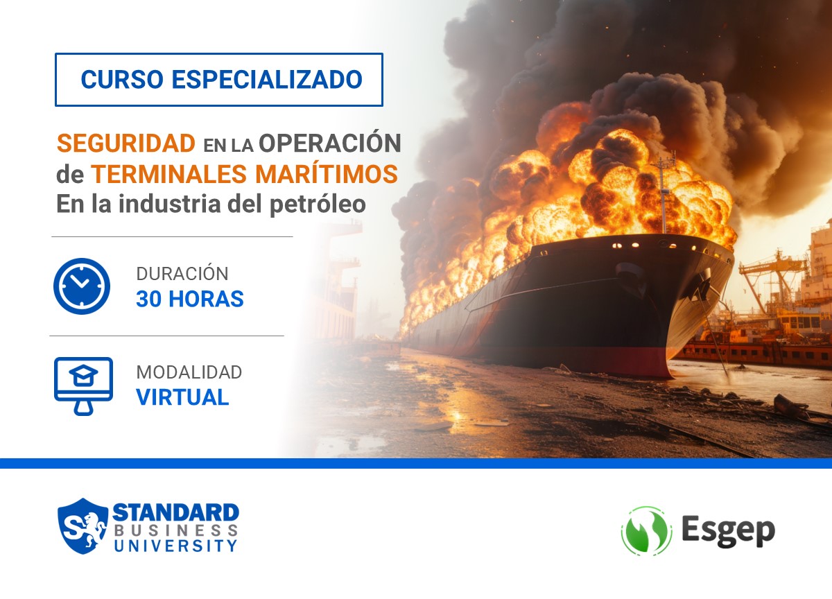 CURSO ESPECIALIZADO EN SEGURIDAD EN LA OPERACIÓN DE TERMINALES MARÍTIMOS EN LA INDUSTRIA DE PETRÓLEO 