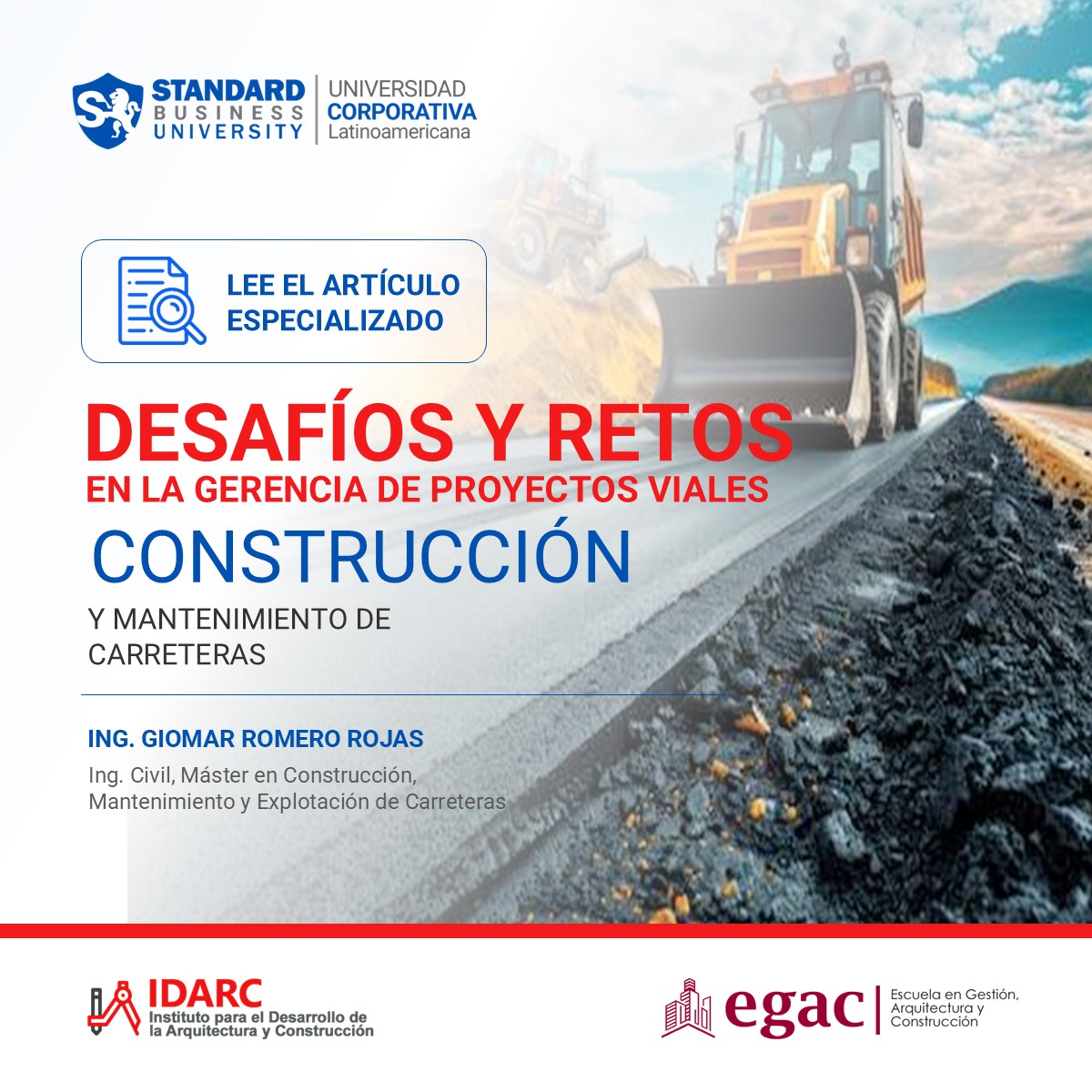 DESAFÍOS Y RETOS EN LA GERENCIA DE PROYECTOS VIALES: CONSTRUCCIÓN Y MANTENIMIENTO DE CARRETERAS
