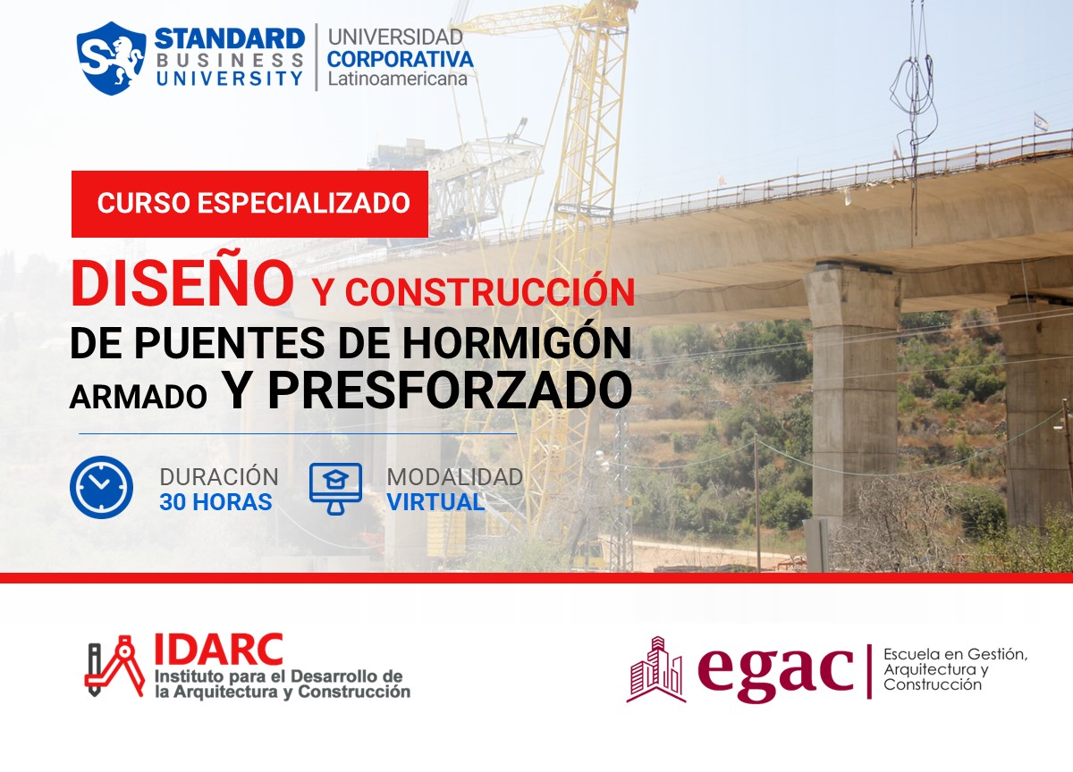 CURSO ESPECIALIZADO EN DISEñO Y CONSTRUCCIóN DE PUENTES DE HORMIGóN ARMADO Y PRESFORZADO