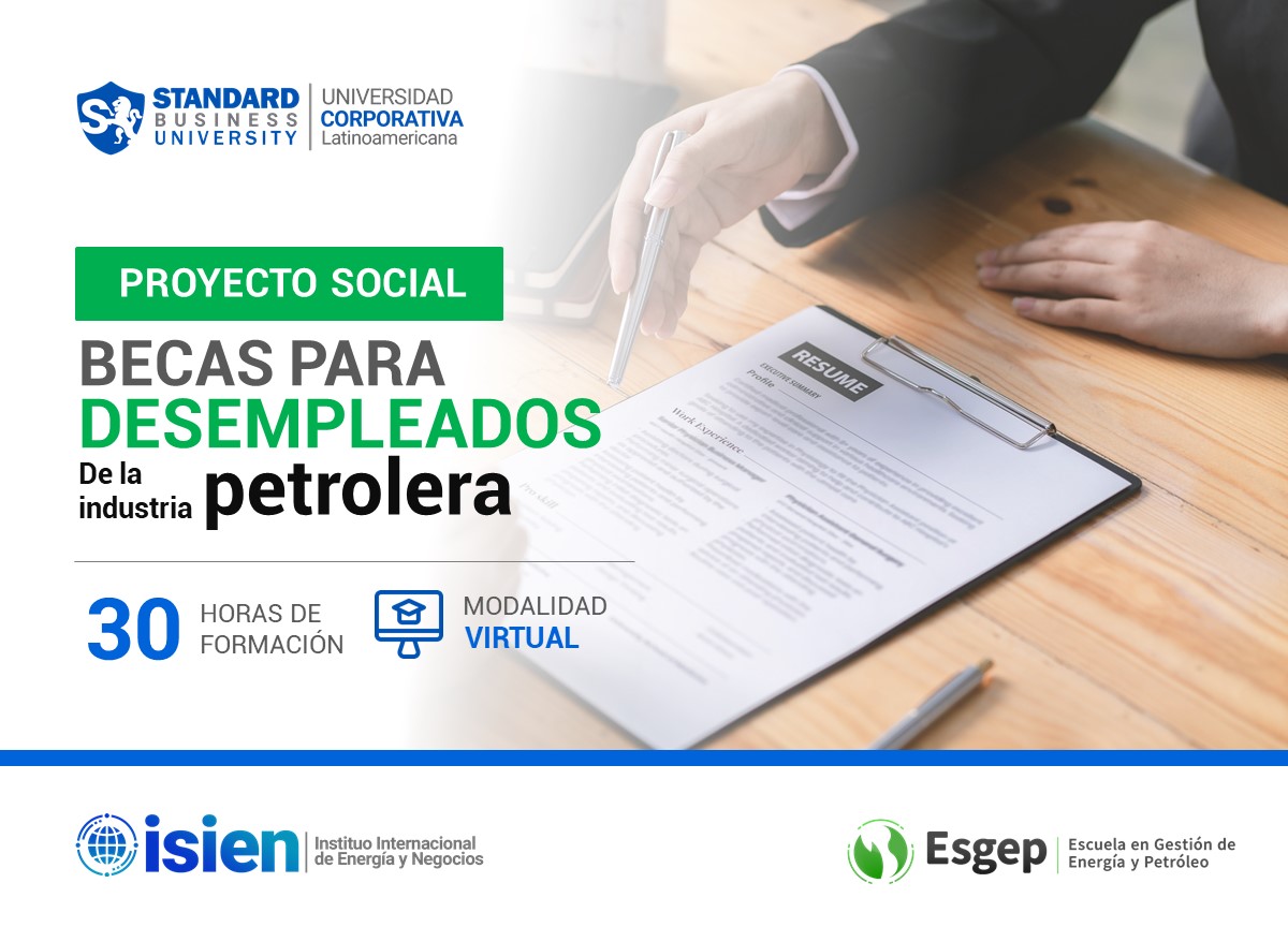 PROYECTOS SOCIALES ESPECIALIZADO EN BECAS PARA DESEMPLEADOS DE LA INDUSTRIA PETROLERA