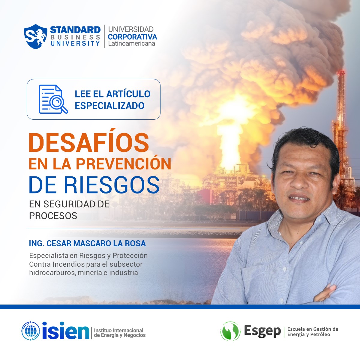 DESAFÍOS EN LA PREVENCIÓN DE RIESGOS EN SEGURIDAD DE PROCESOS